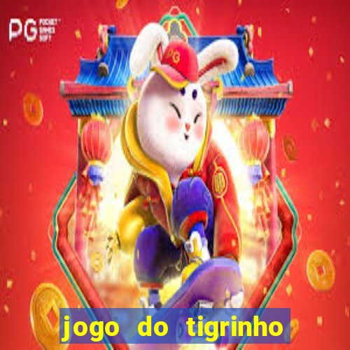 jogo do tigrinho fortune tiger demo